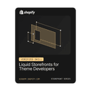 Shopify Liquid Storefronts Certification Badge